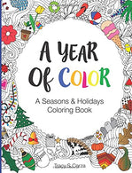 A Year Of Color: A Seasons & Holidays Coloring Book